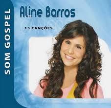 Aline Brarros - Som Gospel