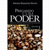 Livro Pregando Com Poder - Vol. 1