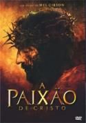 A Paixão de Cristo