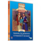 DVD Desenhos Bíblicos Vol. 10 - Senhor, Eu Acredito & O Perd